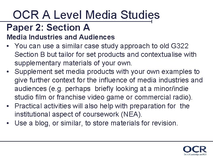 OCR A Level Media Studies Paper 2: Section A Media Industries and Audiences •