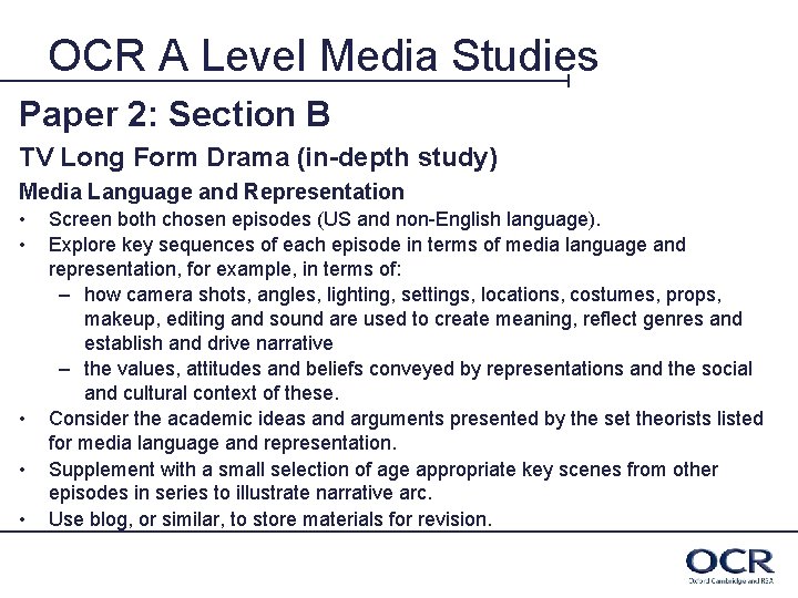 OCR A Level Media Studies Paper 2: Section B TV Long Form Drama (in-depth