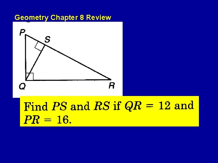 Geometry Chapter 8 Review Geometry Chapter 8 Review