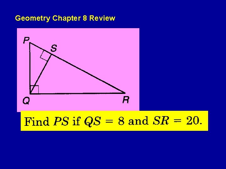 Geometry Chapter 8 Review Geometry Chapter 8 Review