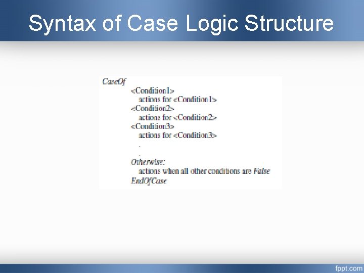 Syntax of Case Logic Structure 