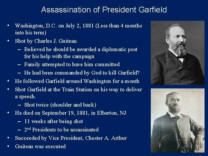 Assassination of President Garfield • Washington, D. C. on July 2, 1881 (Less than