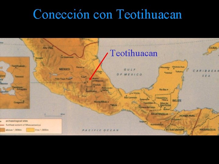 Conección con Teotihuacan Conección con Teotihuacan
