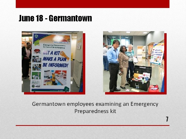June 18 - Germantown employees examining an Emergency Preparedness kit 7 
