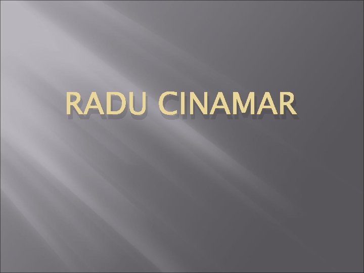 RADU CINAMAR 