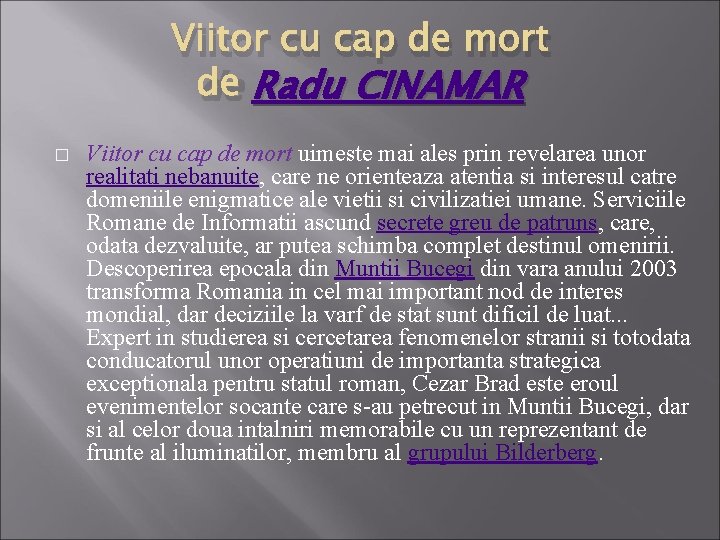 Viitor cu cap de mort de Radu CINAMAR � Viitor cu cap de mort