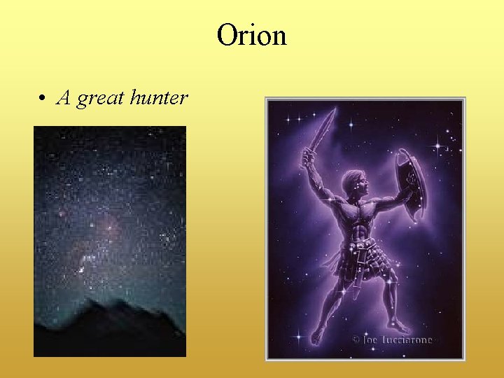 Orion • A great hunter 