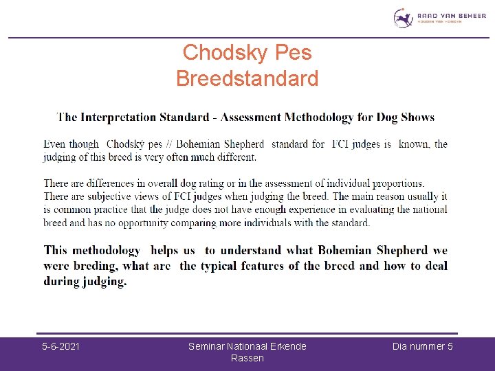 Chodsky Pes Breedstandard 5 -6 -2021 Seminar Nationaal Erkende Rassen Dia nummer 5 