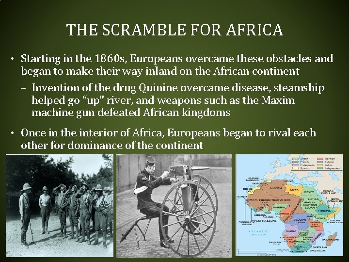 THE SCRAMBLE FOR AFRICA • Starting in the 1860 s, Europeans overcame these obstacles THE SCRAMBLE FOR AFRICA • Starting in the 1860 s, Europeans overcame these obstacles