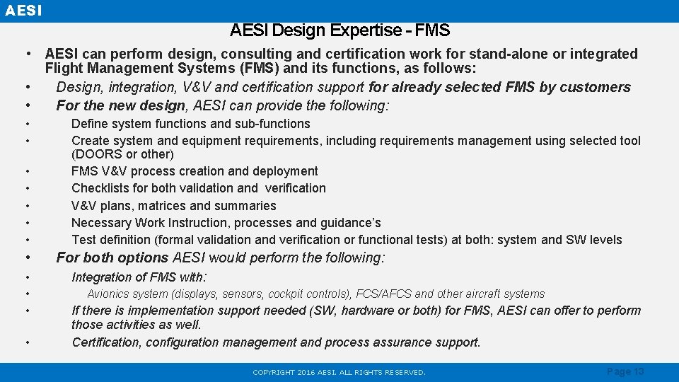AESI Design Expertise - FMS • AESI can perform design, consulting and certification work