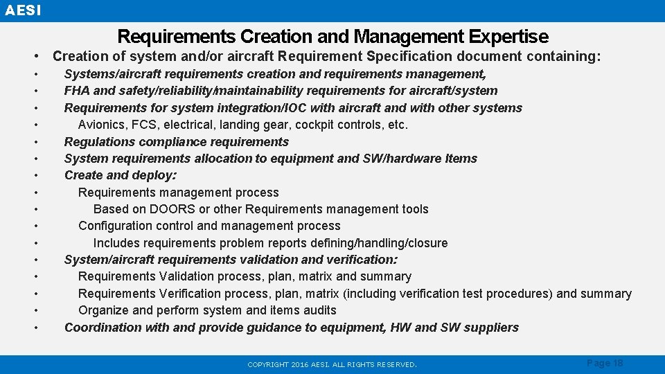 AESI Requirements Creation and Management Expertise • Creation of system and/or aircraft Requirement Specification
