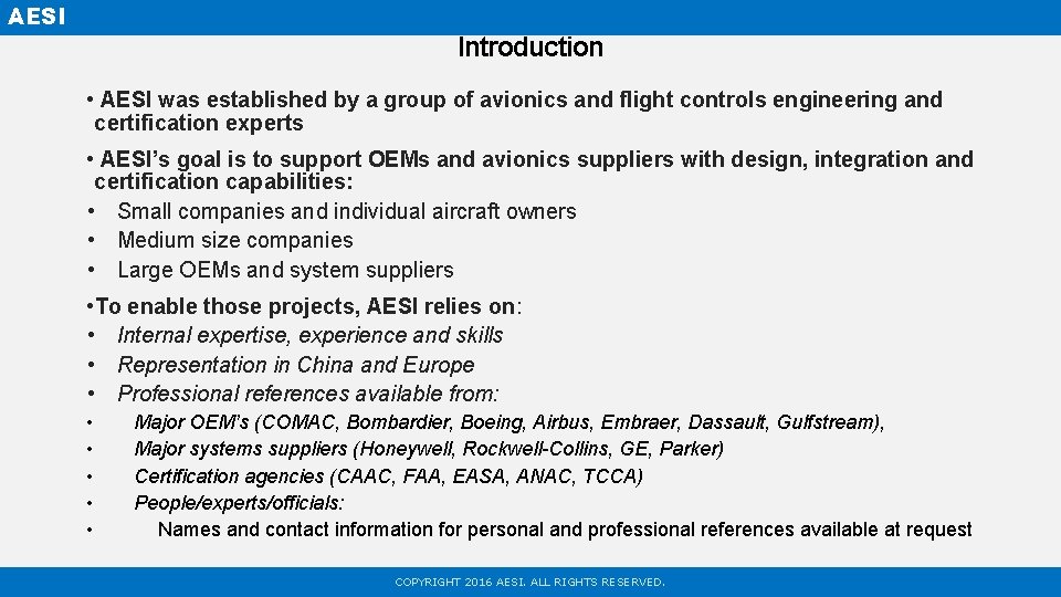 AESI Introduction • AESI was established by a group of avionics and flight controls
