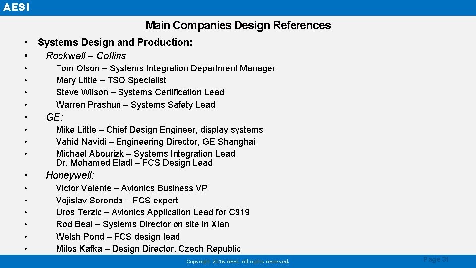 AESI Main Companies Design References • Systems Design and Production: • Rockwell – Collins