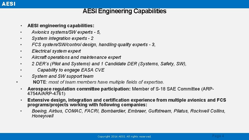 AESI Engineering Capabilities • • • AESI engineering capabilities: Avionics systems/SW experts - 5,