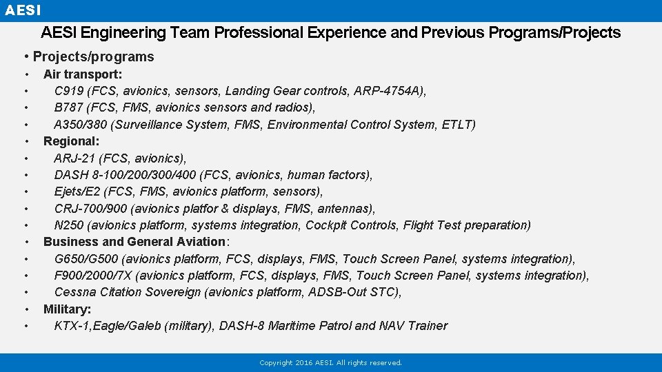 AESI Engineering Team Professional Experience and Previous Programs/Projects • Projects/programs • • • •