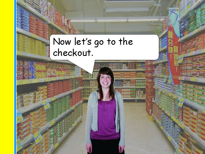 Now let’s go to the checkout. 