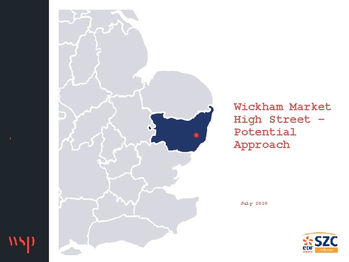 1 Wickham Market High Street – Potential Approach July 2020 