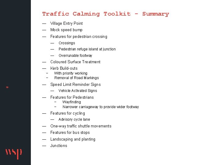 Traffic Calming Toolkit - Summary — Village Entry Point — Mock speed bump —