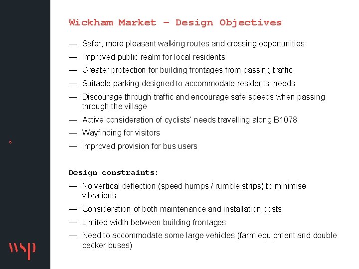 Wickham Market – Design Objectives — Safer, more pleasant walking routes and crossing opportunities