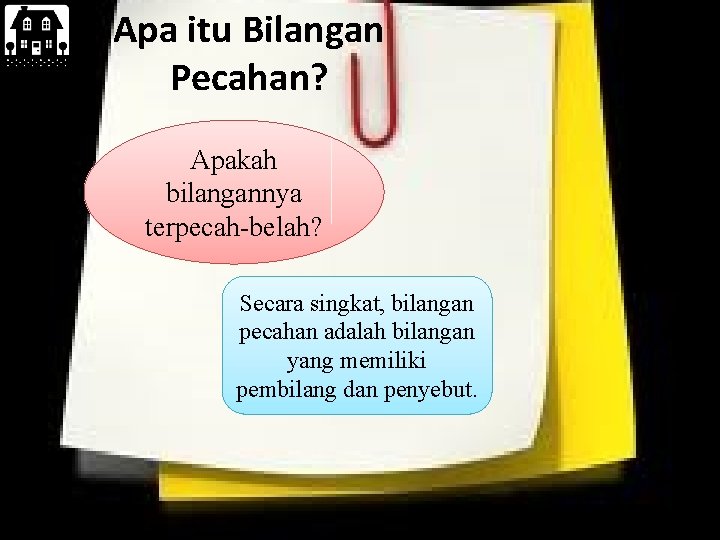 Apa itu Bilangan Pecahan? Apakah bilangannya terpecah-belah? Secara singkat, bilangan pecahan adalah bilangan yang