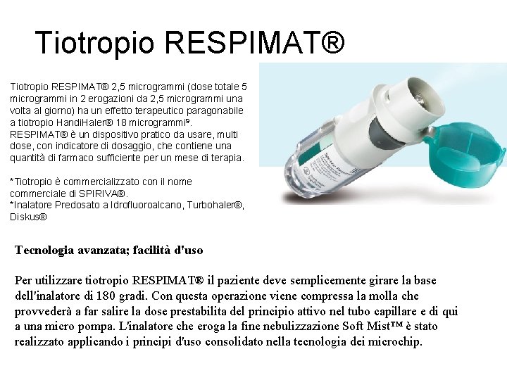 Tiotropio RESPIMAT® 2, 5 microgrammi (dose totale 5 microgrammi in 2 erogazioni da 2,