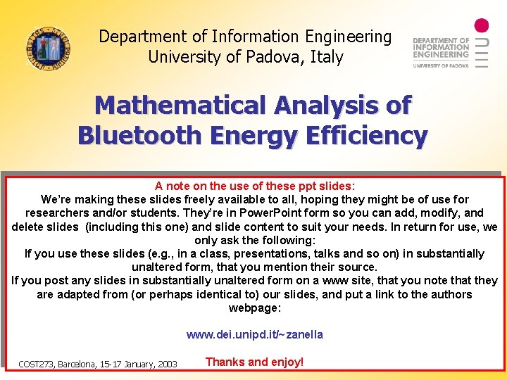 Department of Information Engineering University of Padova, Italy Mathematical Analysis of Bluetooth Energy Efficiency