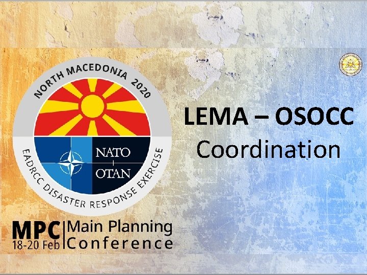 LEMA – OSOCC Coordination 