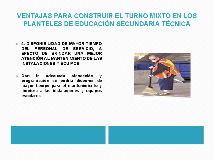 VENTAJAS PARA CONSTRUIR EL TURNO MIXTO EN LOS PLANTELES DE EDUCACIÓN SECUNDARIA TÉCNICA v