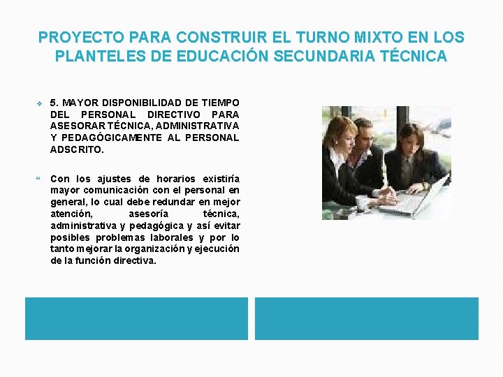 PROYECTO PARA CONSTRUIR EL TURNO MIXTO EN LOS PLANTELES DE EDUCACIÓN SECUNDARIA TÉCNICA v