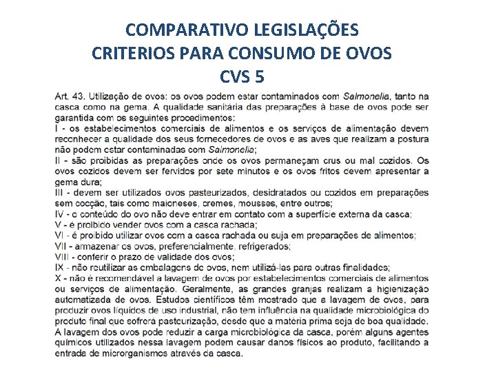 COMPARATIVO LEGISLAÇÕES CRITERIOS PARA CONSUMO DE OVOS CVS 5 