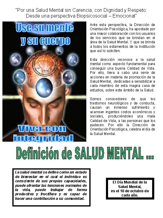 “Por una Salud Mental sin Carencia, con Dignidad y Respeto: Desde una perspectiva Biopsicosocial