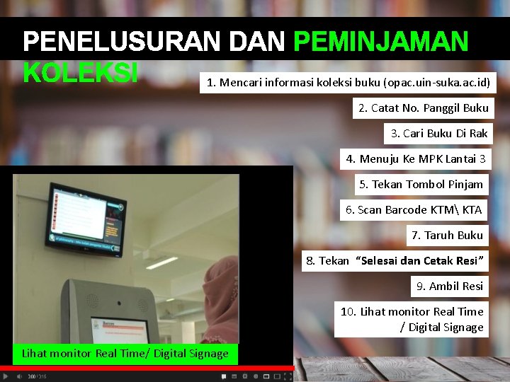 PENELUSURAN DAN PEMINJAMAN KOLEKSI 1. Mencari informasi koleksi buku (opac. uin-suka. ac. id) 2.