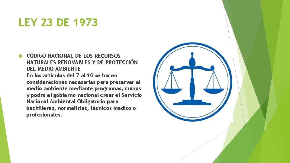 LEY 23 DE 1973 CÓDIGO NACIONAL DE LOS RECURSOS NATURALES RENOVABLES Y DE PROTECCIÓN