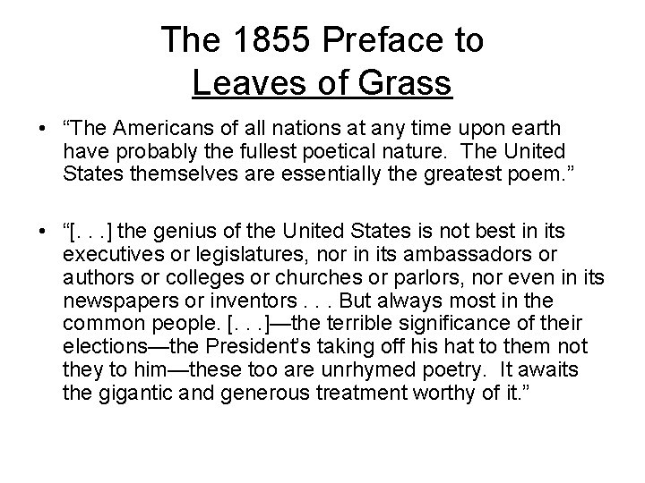 The 1855 Preface to Leaves of Grass • “The Americans of all nations at