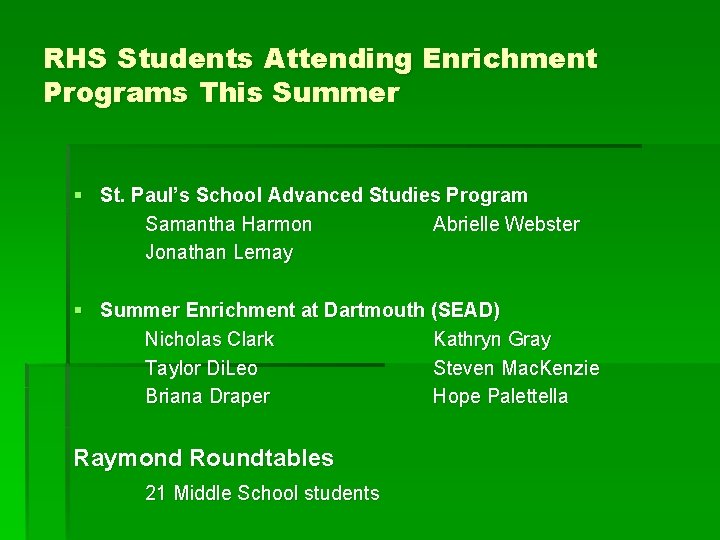 RHS Students Attending Enrichment Programs This Summer § St. Paul’s School Advanced Studies Program