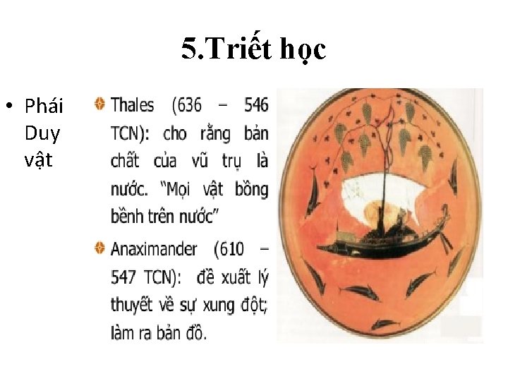 5. Triết học • Phái Duy vật 