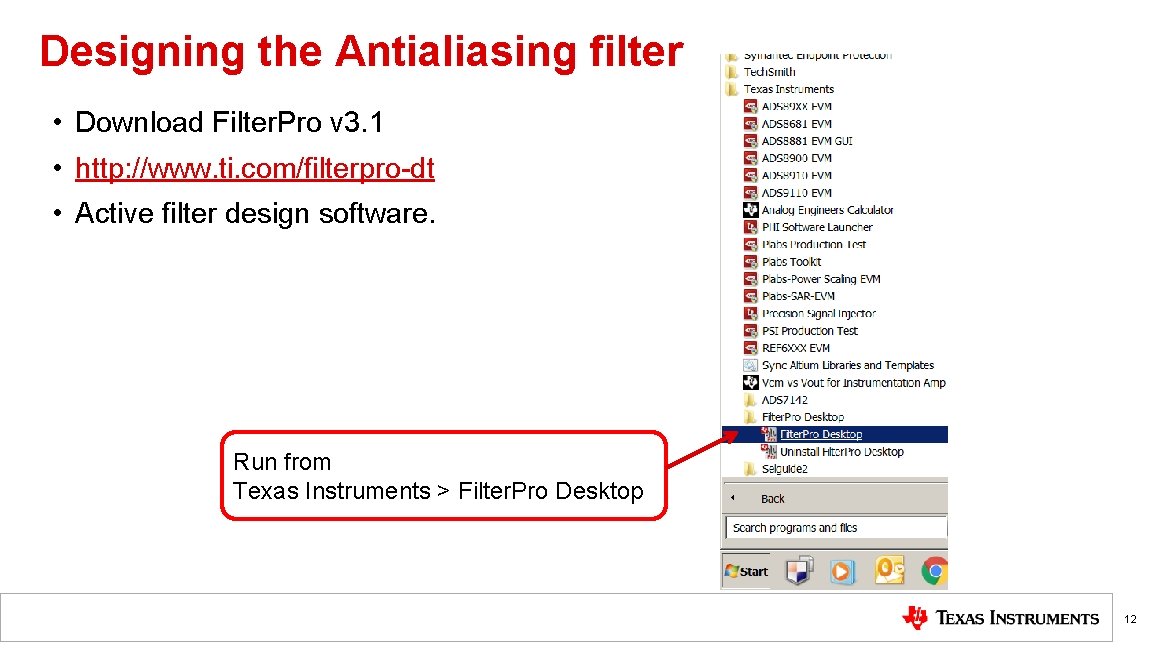 Designing the Antialiasing filter • Download Filter. Pro v 3. 1 • http: //www.