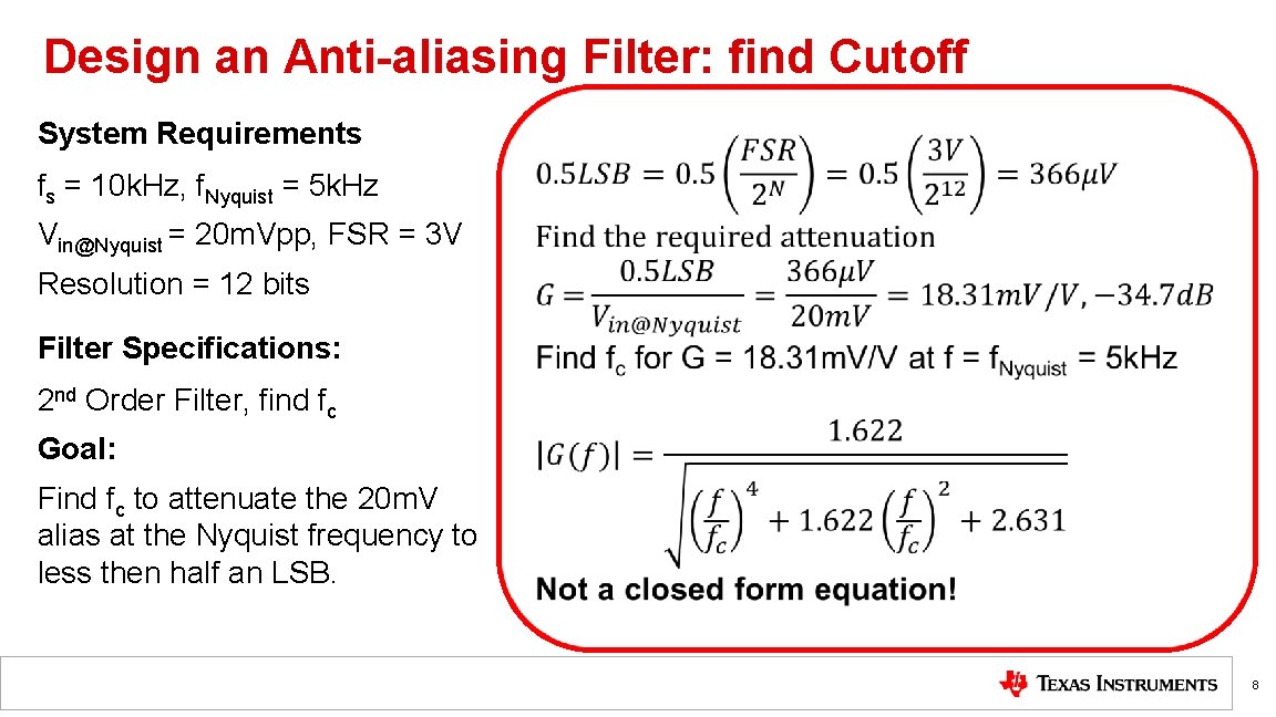 Design an Anti-aliasing Filter: find Cutoff System Requirements fs = 10 k. Hz, f.