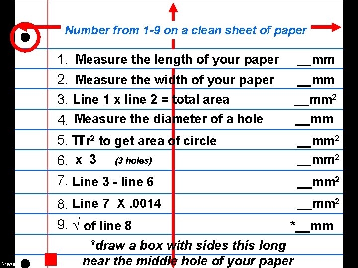 Number from 1 -9 on a clean sheet of paper 1. Measure the length