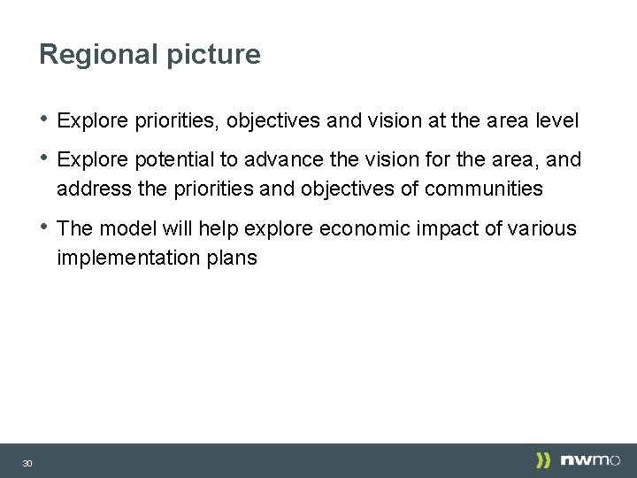 Regional picture • Explore priorities, objectives and vision at the area level • Explore Regional picture • Explore priorities, objectives and vision at the area level • Explore