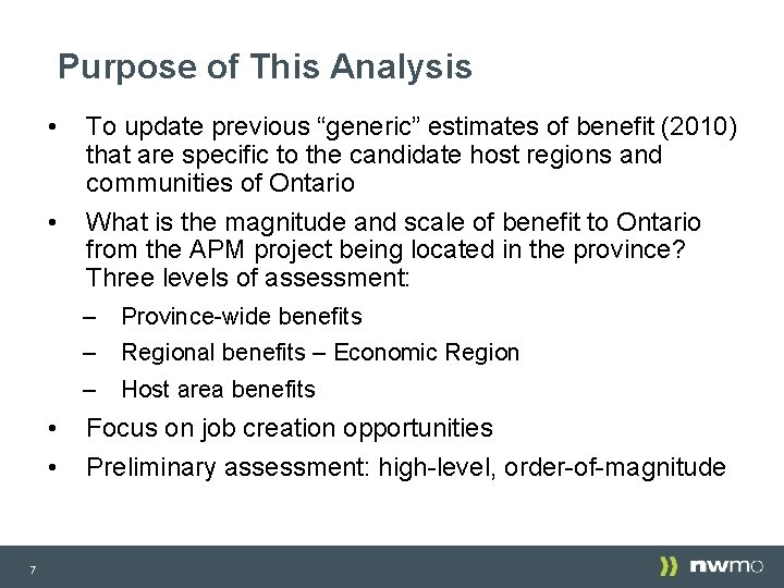 Purpose of This Analysis • • 7 To update previous “generic” estimates of benefit Purpose of This Analysis • • 7 To update previous “generic” estimates of benefit