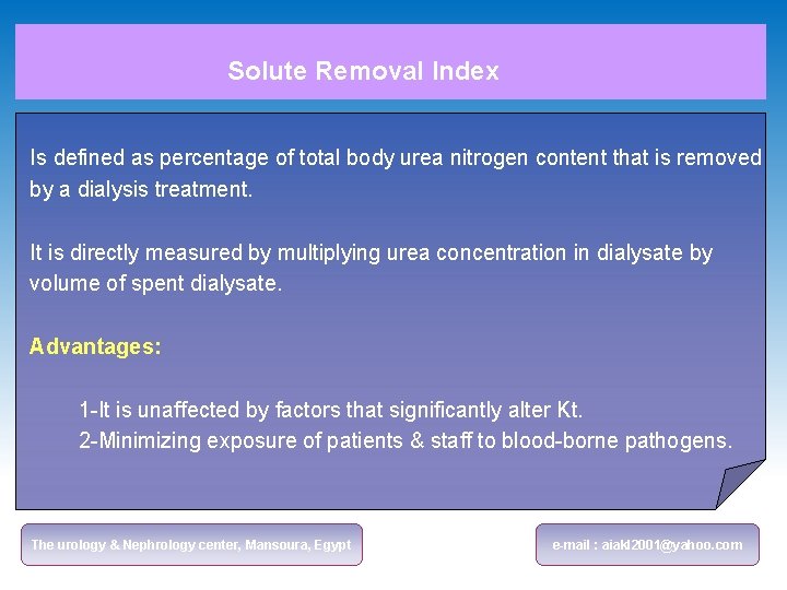 Solute Removal Index Is defined as percentage of total body urea nitrogen content that