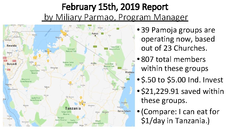 February 15 th, 2019 Report by Miliary Parmao, Program Manager • 39 Pamoja groups