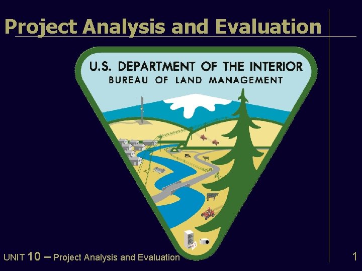 Project Analysis and Evaluation UNIT 10 – Project Analysis and Evaluation 1 