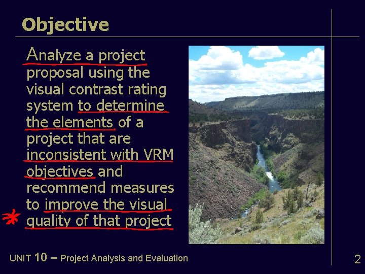 Objective Analyze a project proposal using the visual contrast rating system to determine the