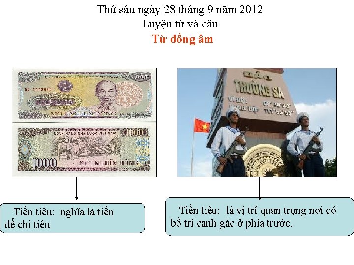 Thứ sáu ngày 28 tháng 9 năm 2012 Luyện từ và câu Từ đồng