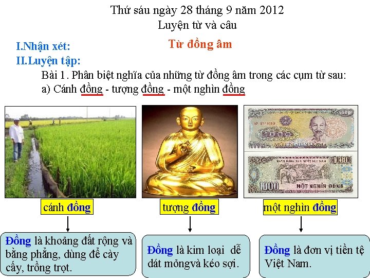 Thứ sáu ngày 28 tháng 9 năm 2012 Luyện từ và câu Từ đồng