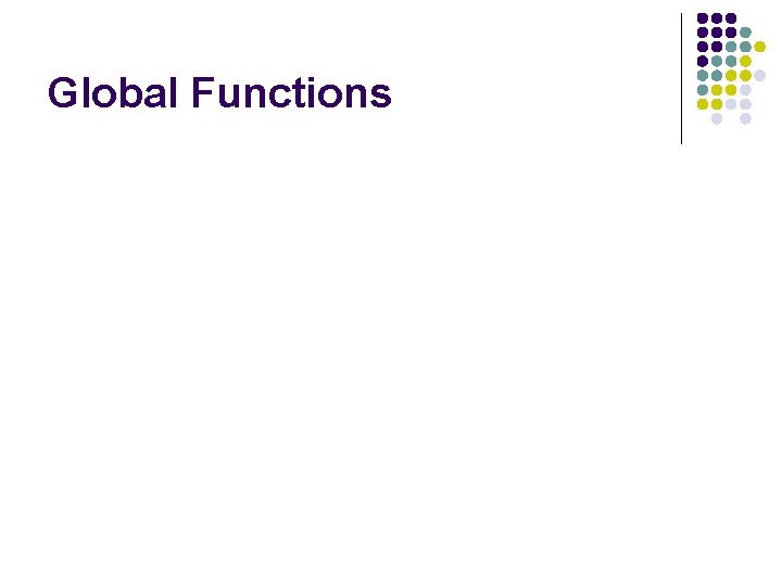 Global Functions 