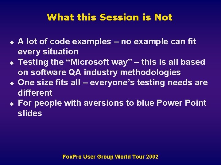 What this Session is Not u u A lot of code examples – no