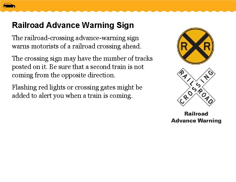 Railroad Advance Warning Sign The railroad-crossing advance-warning sign warns motorists of a railroad crossing